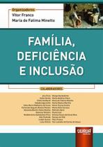 Família, Deficiência e Inclusão Família, Deficiência e Inclusão