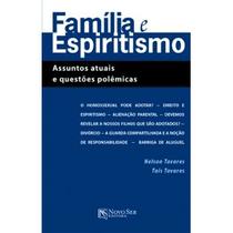 Familia e espiritismo Familia e espiritismo