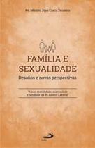 Família e sexualidade - Desafios e novas perspectivas