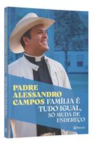 Família é Tudo Igual, Só Muda de Endereço Família é Tudo Igual, Só Muda de Endereço