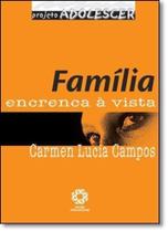Família: Encrenca À Vista