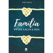 Família Entre Laços e Nós Família Entre Laços e Nós