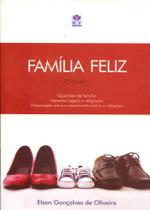 Família Feliz Questões de Família Família Feliz Questões de Família