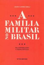 FAMíLIA MILITAR NO BRASIL, A - FGV