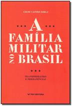 Família Militar no Brasil, A