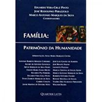 Família: Patrimônio da Humanidade Família: Patrimônio da Humanidade
