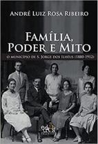 Família, poder e mito Família, poder e mito
