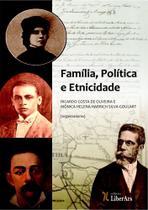 Família, Política e Etnicidade - LIBER ARS