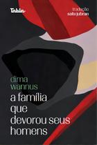 Familia Que Devorou Seus Homens, A