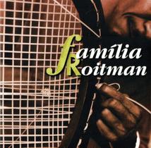 Família Roitman - Coisa Da Antiga - Cd