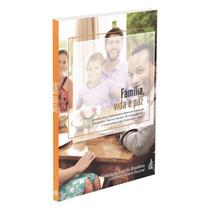 Família, Vida e Paz - FEB