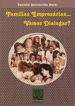Familias empresarias... vamos dialogar - QUALITYMARK Familias empresarias... vamos dialogar - QUALITYMARK