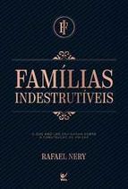 Famílias indestrutíveis - Editora Vida