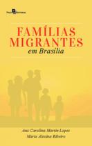 Famílias migrantes em Brasília
