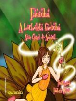 Faninha, a borboleta fadinha - ARCHANGELUS Faninha, a borboleta fadinha - ARCHANGELUS