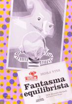 Fantasma Equilibrista Fantasma Equilibrista