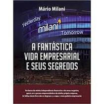 Fantástica vida empresarial e seus segredos - LETRAS DO PENSAMENTO