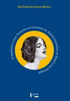 Fantástico e suas Vertentes na Literatura de Autoria Feminina no Brasil e em Portugal, O