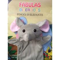 Fantoche Fábulas Divertidas Pingo o Elefante - BOM BOM BOOK