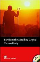 Far from the madding crowd - MACMILLAN - READERS