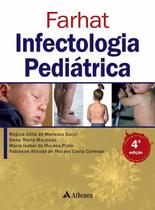 FARHAT INFECTOLOGIA PEDIATRICA, Autor: SUCCI / REGINA CELIA DE MENEZES SUCCI E DIVERSOS - ATHENEU SAO PAULO