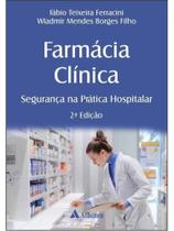 Farmácia clínica - segurança na prática hospitalar