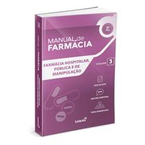 Farmacia hospitalar, publica e de manipulacao: vol. 3