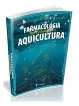 Farmacologia aplicada à aquicultura Farmacologia aplicada à aquicultura