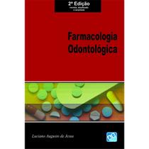 Farmacologia Odontológica 2ºED. Farmacologia Odontológica 2ºED.