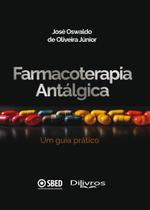 Farmacoterapia antaliga um guia pratico - Di Livros Editora Ltda