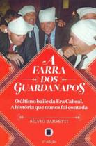 Farra dos Guardanapos, A - 02Ed/18 - MAQUINA DE LIVROS EDITORA