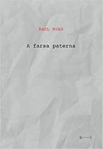 Farsa paterna, a Farsa paterna, a
