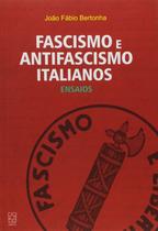 Fascismo e antifascismo italianos: ensaios
