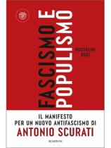Fascismo e populismo - mussolini oggi