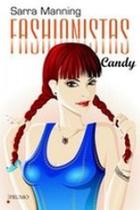 Fashionistas - candy