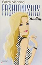 Fashionistas - hadley - EDITORA ROCCO Fashionistas - hadley - EDITORA ROCCO
