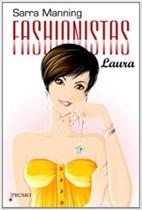Fashionistas - laura - EDITORA ROCCO Fashionistas - laura - EDITORA ROCCO