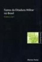 Fastos Da Ditadura Militar e No Brasil - Col. Tema Sortido