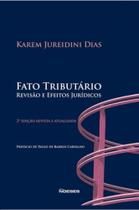 Fato tributario: revisao e efeitos juridicos Fato tributario: revisao e efeitos juridicos
