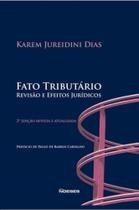 Fato tributario: revisao e efeitos juridicos - NOESES Fato tributario: revisao e efeitos juridicos - NOESES