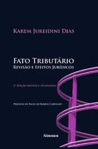 Fato tributário: revisão e efeitos jurídicos - NOESES