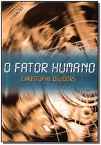 Fator Humano, O - FGV