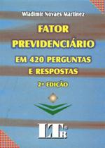 Fator Previdenciário em 420 Perguntas e Respostas