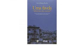 Favela, Uma: Diferente das Outras