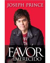 Favor Imerecido, Joseph Prince - Bello -