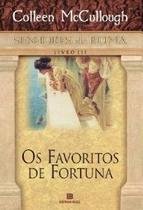 Favoritos de Fortuna, Os Favoritos de Fortuna, Os