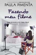 Fazendo Meu Filme 4 - Fani em Busca do Final Feliz - 02Ed/19