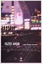 Fazer Amor Fazer Amor