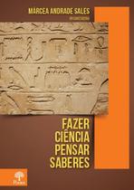Fazer Ciência Pensar Saberes