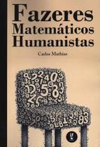 Fazeres Matemáticos Humanistas Fazeres Matemáticos Humanistas